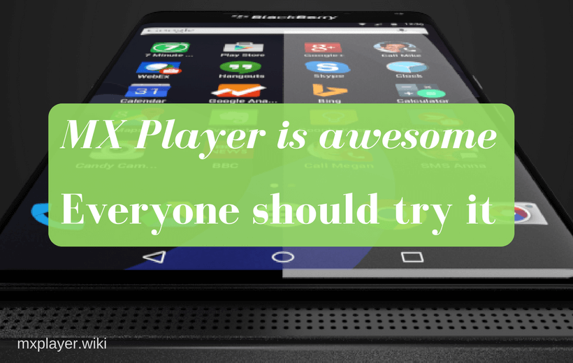MX Player is awesome